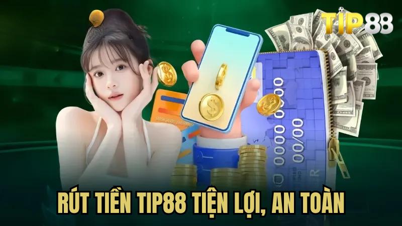 Giao dịch rút tiền đa dạng, tiện lợi và an toàn tuyệt đối