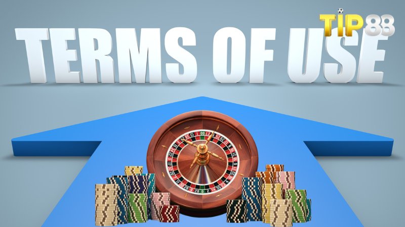 Điều khoản sử dụng áp dụng cho mọi người chơi tại nhà cái